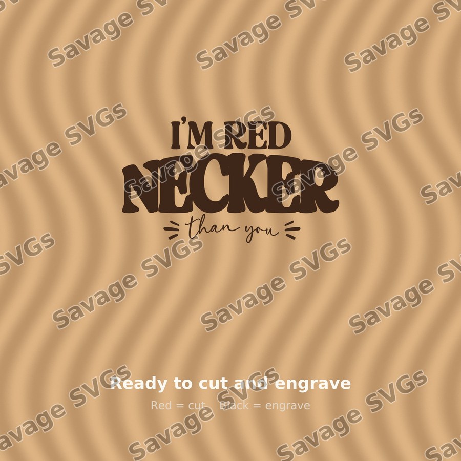 Im Red Necker Than You