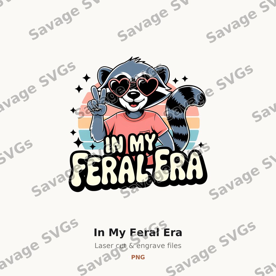 In My Feral Era