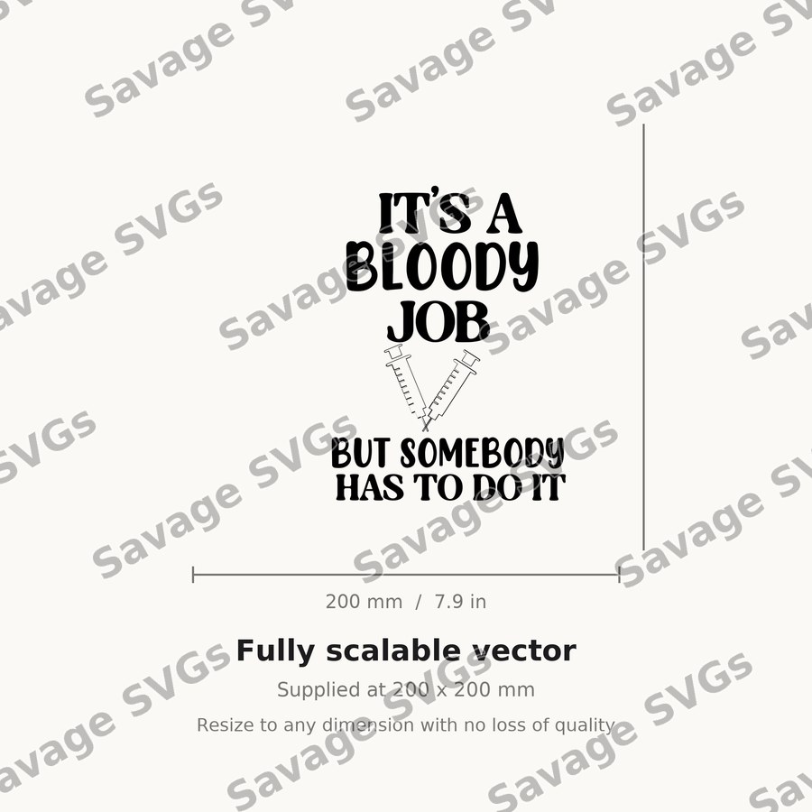 It's A Bloody Job
