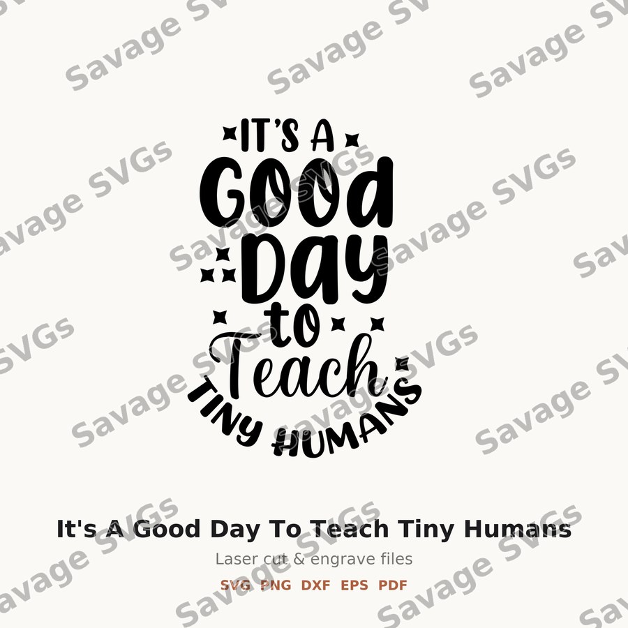 It's A Good Day To Teach Tiny Humans
