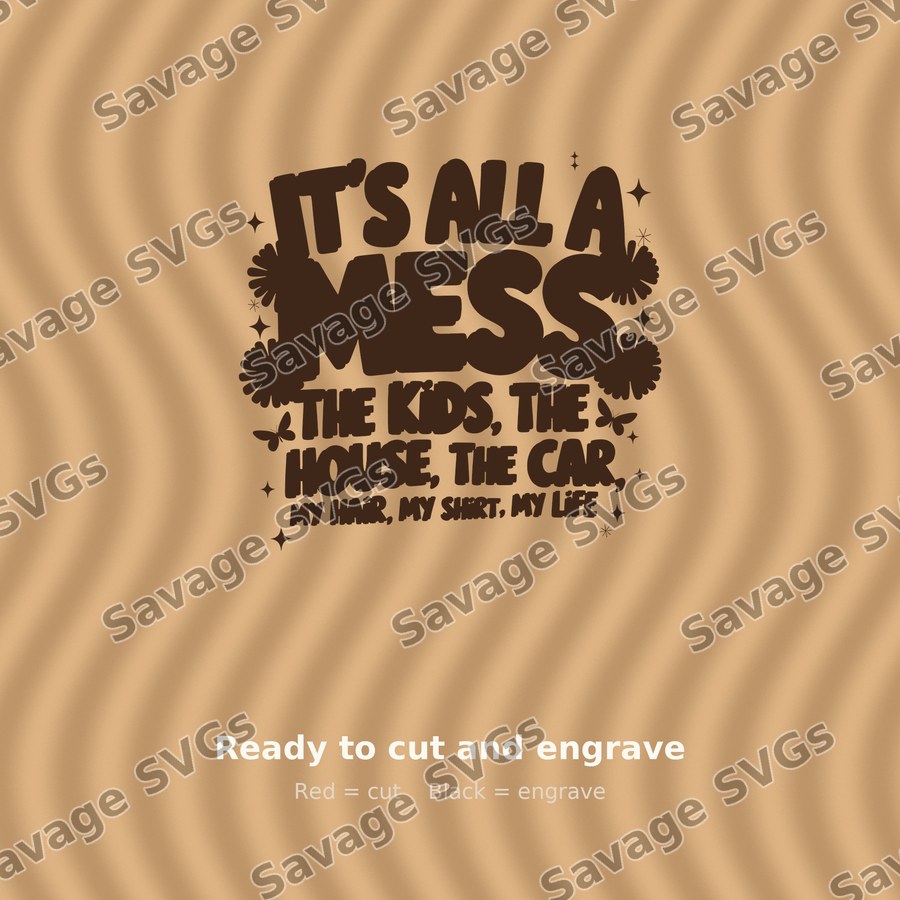 It's All A Mess