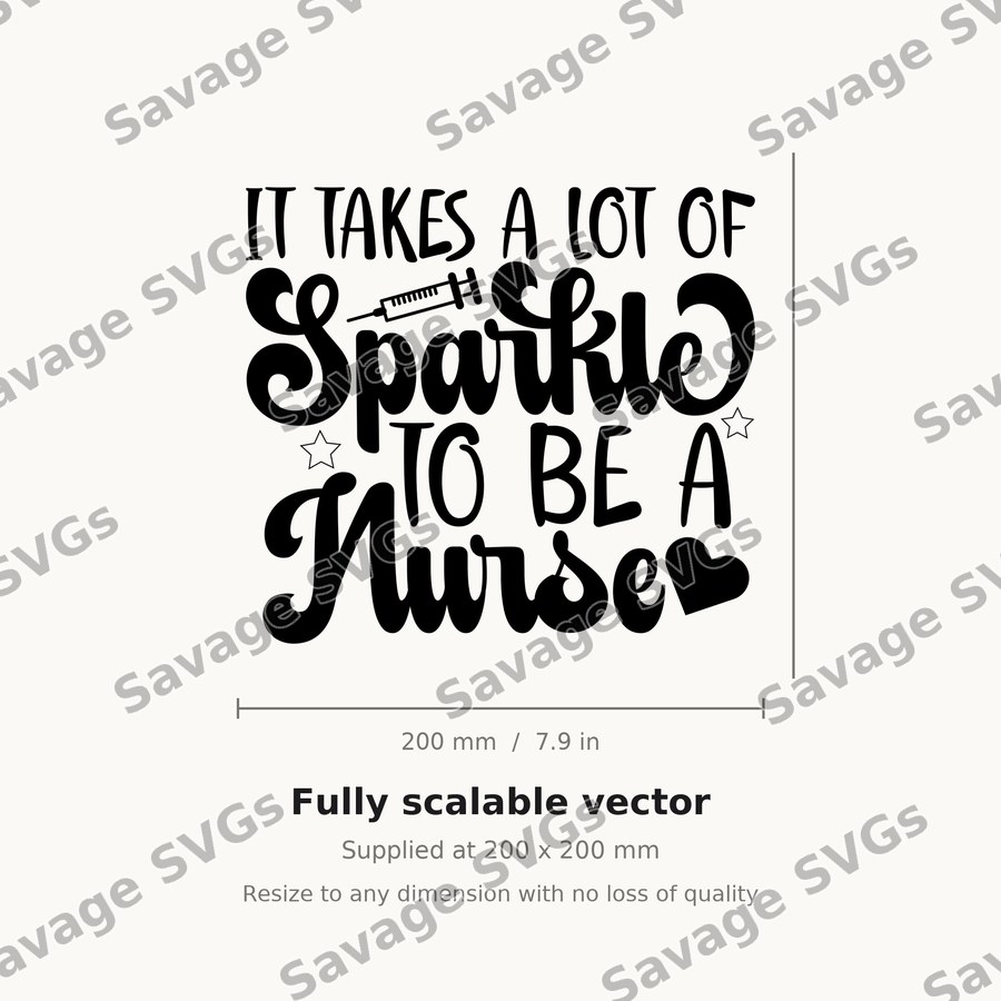 It Takes A Lot Of Sparkle To Be A Nurse