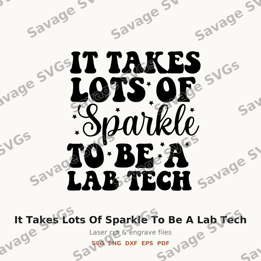 It Takes Lots Of Sparkle To Be A Lab Tech