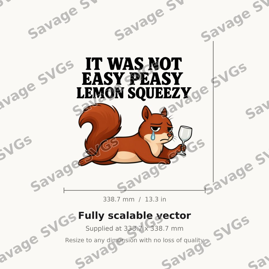 It Was Not Easy Peasy Lemon Squeezy