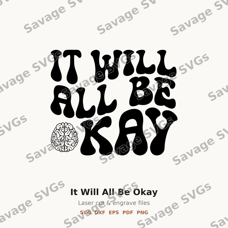 It Will All Be Okay