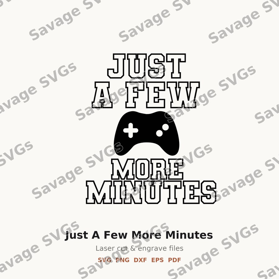 Just A Few More Minutes
