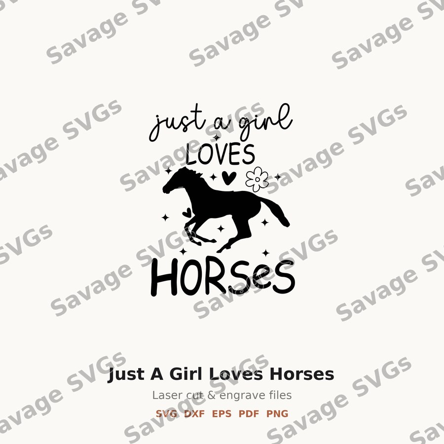 Just A Girl Loves Horses