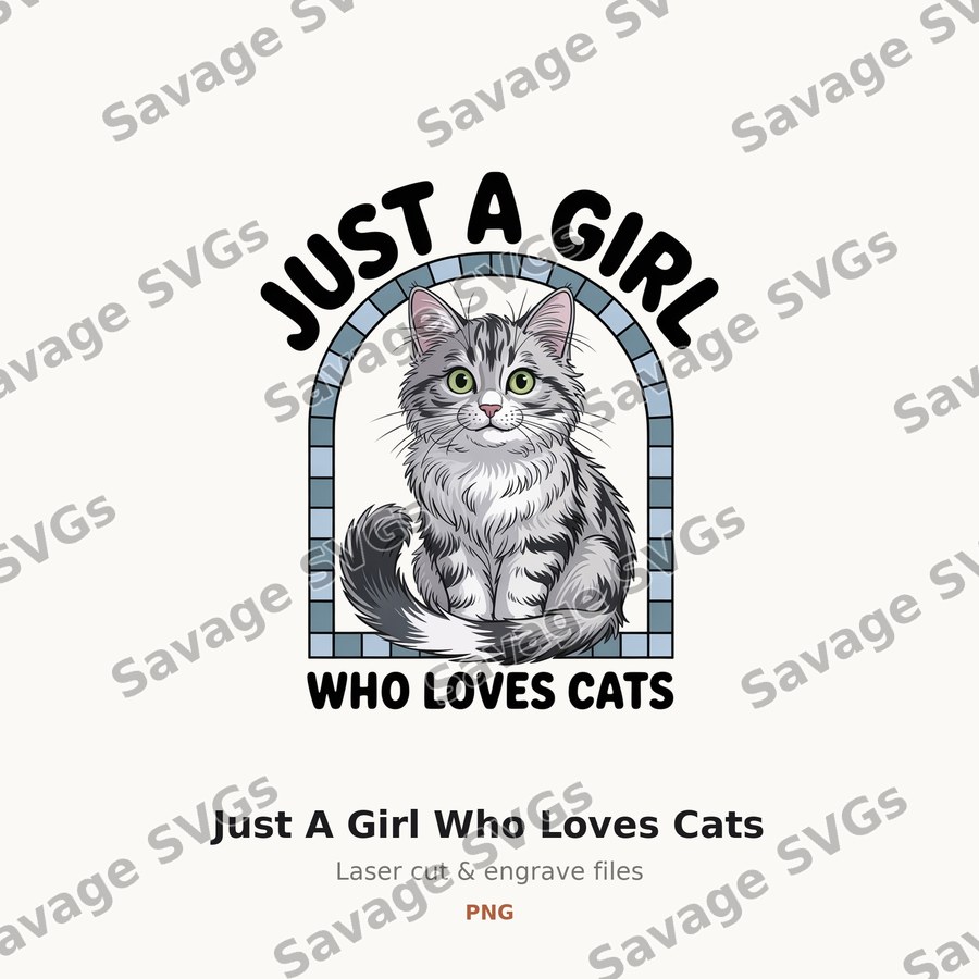 Just A Girl Who Loves Cats