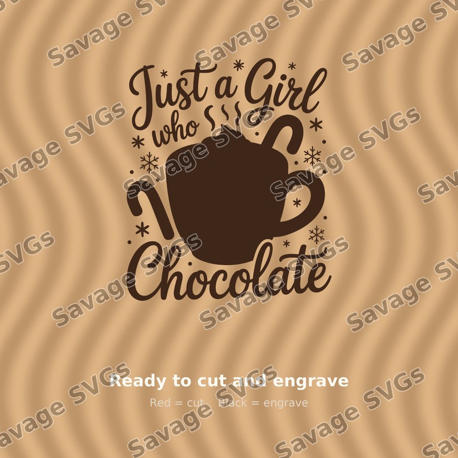 Just A Girl Who Loves Hot Chocolate