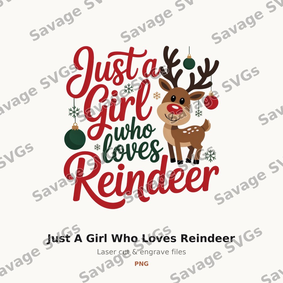 Just A Girl Who Loves Reindeer