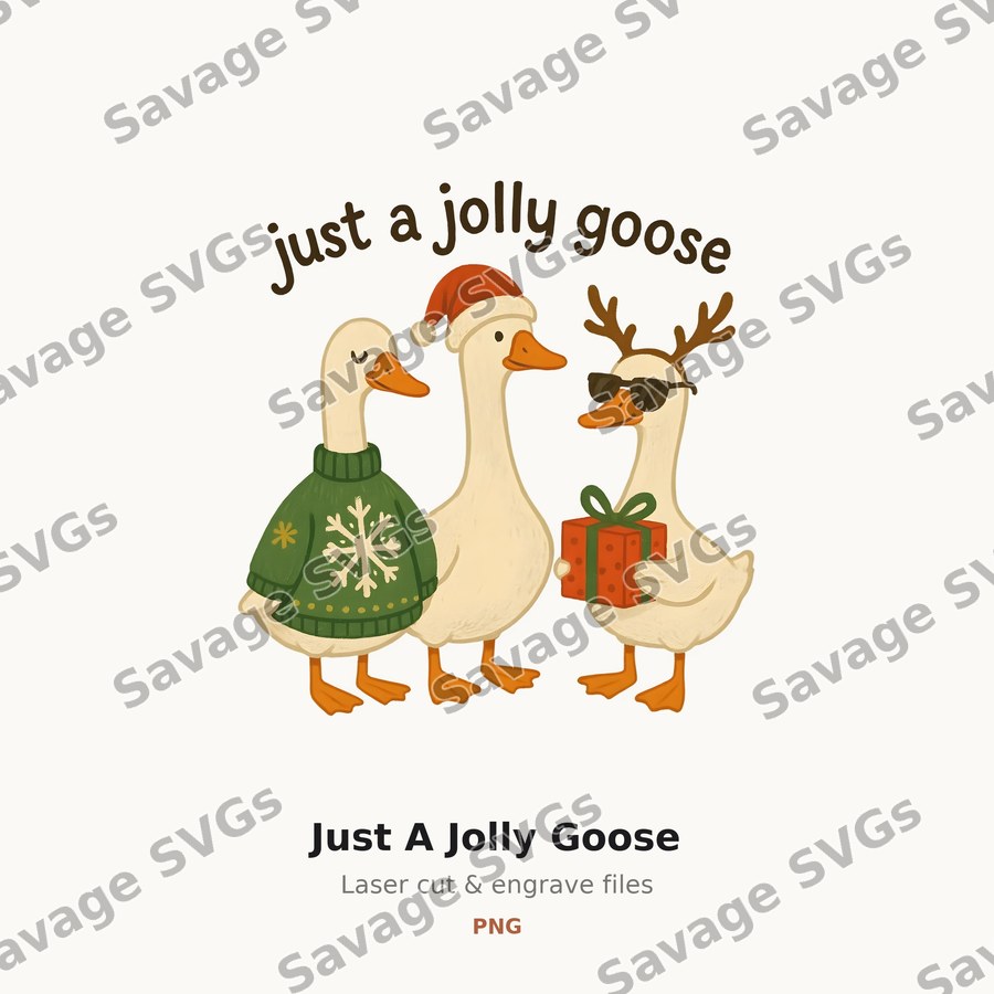 Just A Jolly Goose