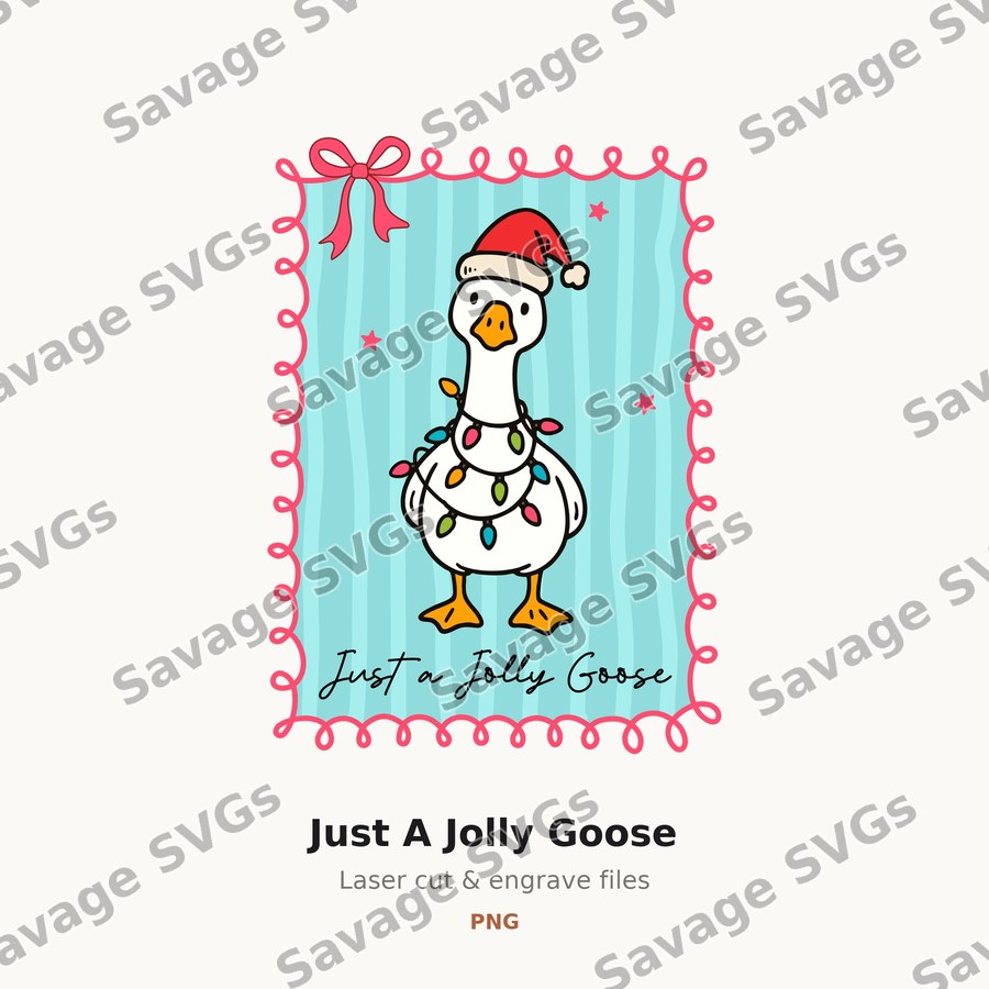 Just A Jolly Goose
