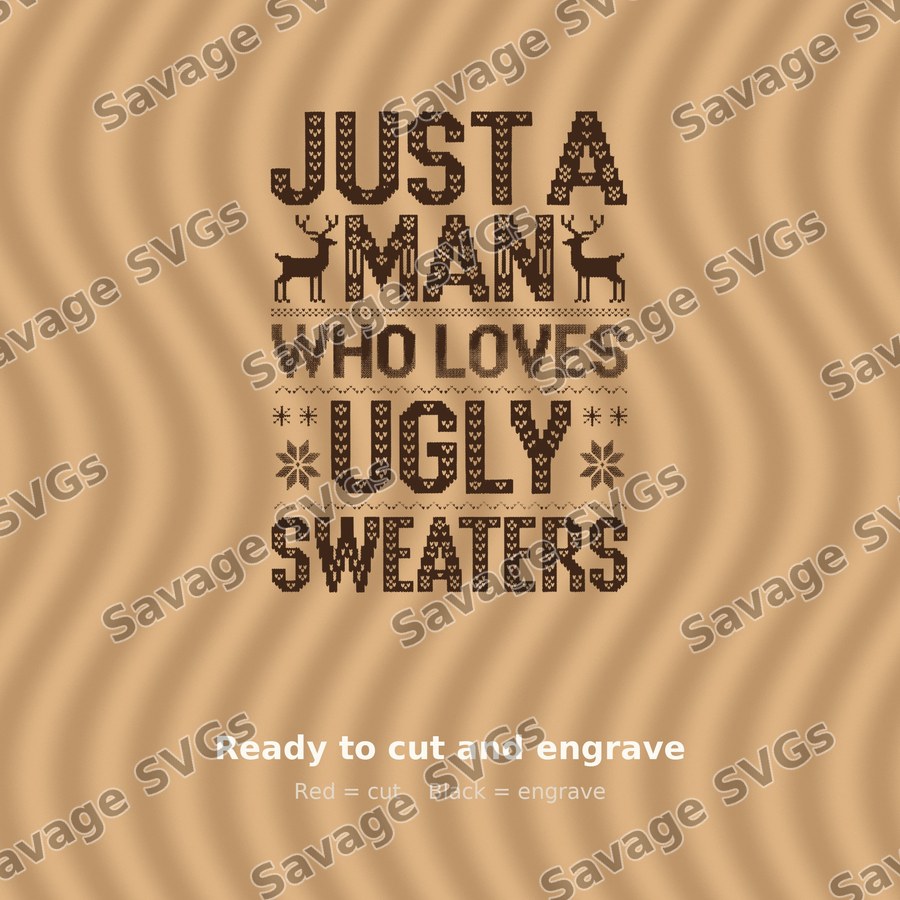 Just A Man Who Loves Ugly Sweaters