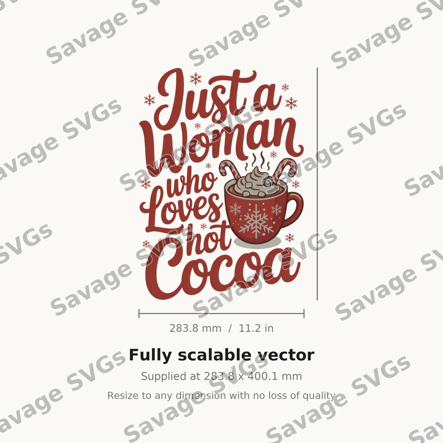 Just A Woman Who Loves Hot Cocoa