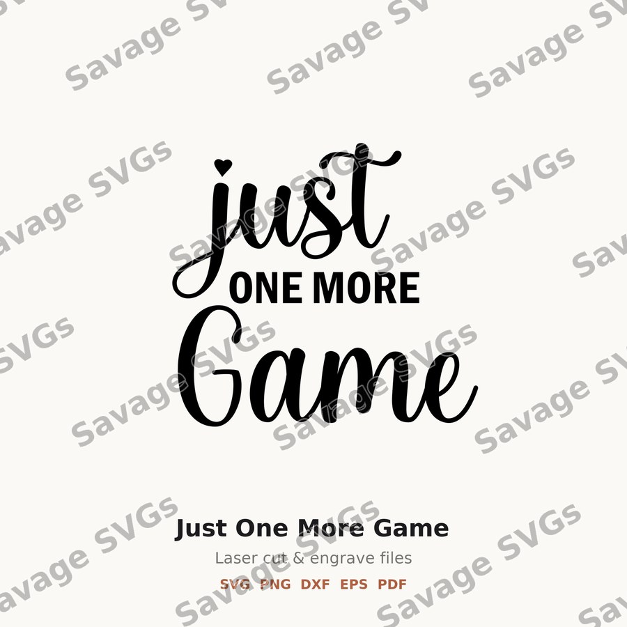 Just One More Game