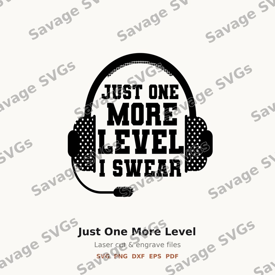 Just One More Level