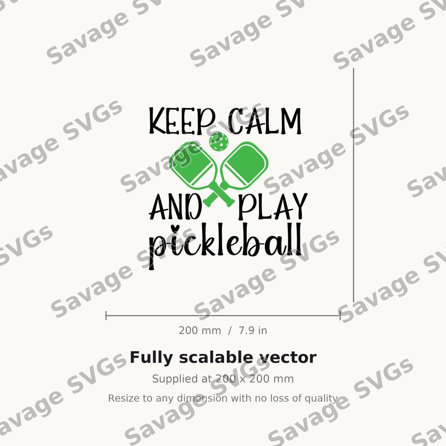 Keep Calm And Play Pickleball