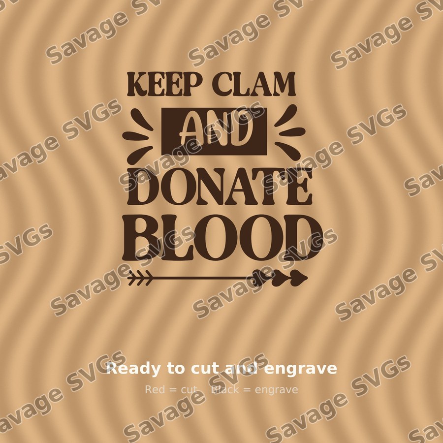 Keep Clam And Donate Blood