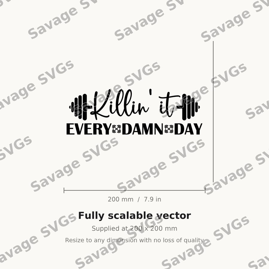 Killin It Every Damn Day 01