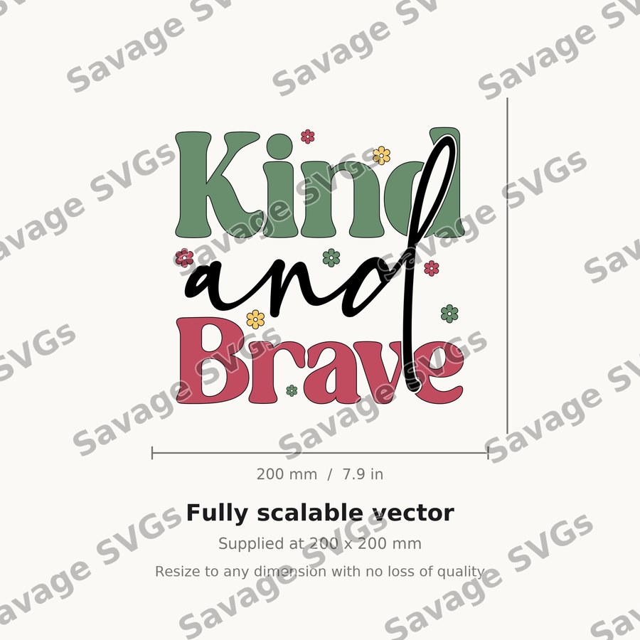 Kind And Brave