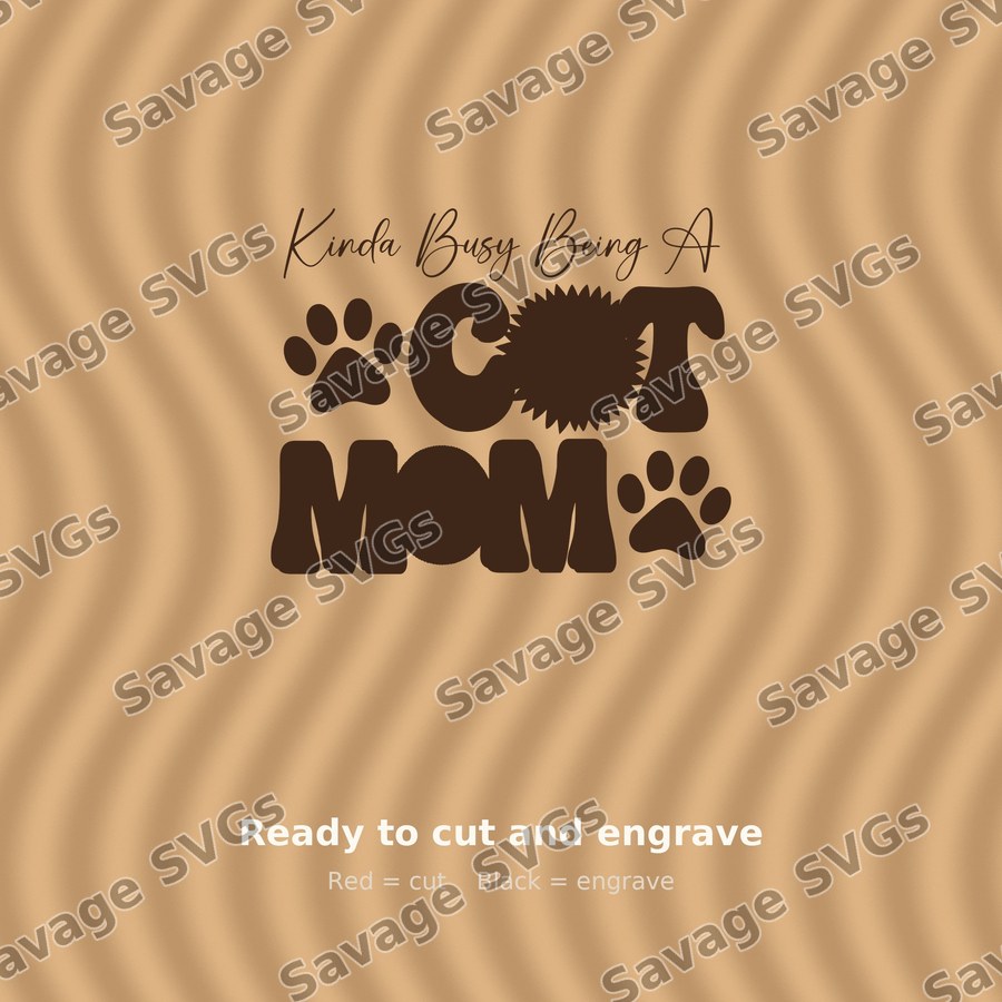 Kinda Busy Being A Cat Mom