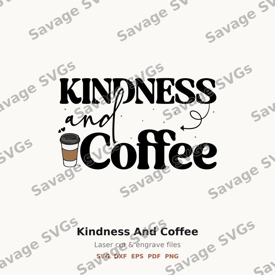 Kindness And Coffee