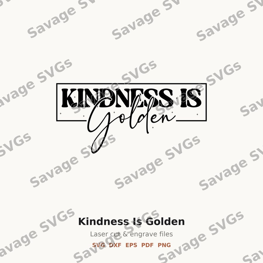 Kindness Is Golden