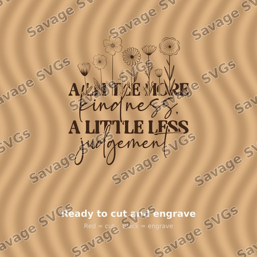 Kindness Over Judgement Quote