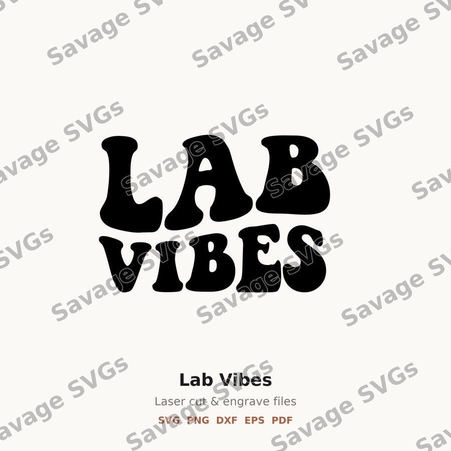 Lab Vibes