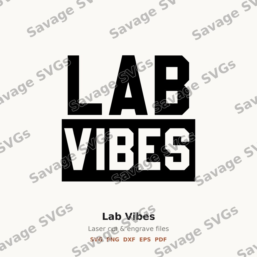 Lab Vibes