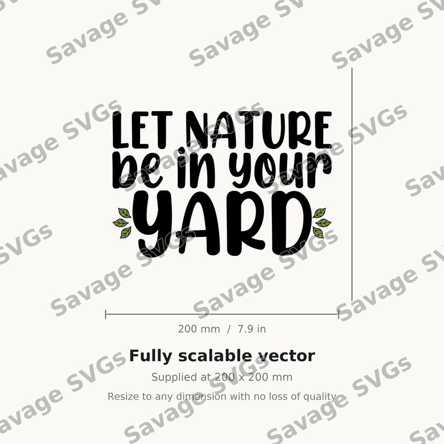 Let Nature Be In Your Yard
