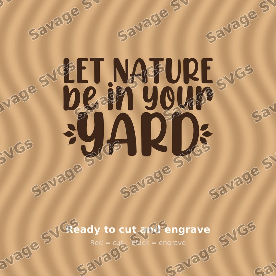 Let Nature Be In Your Yard