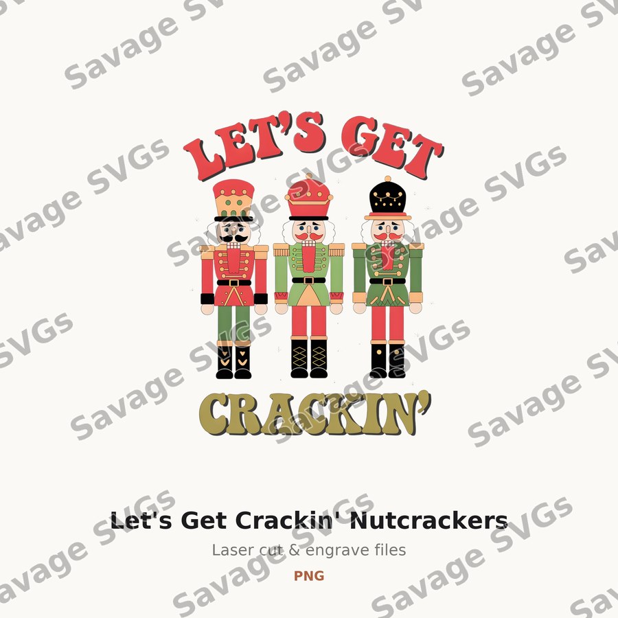 Let's Get Crackin' Nutcrackers