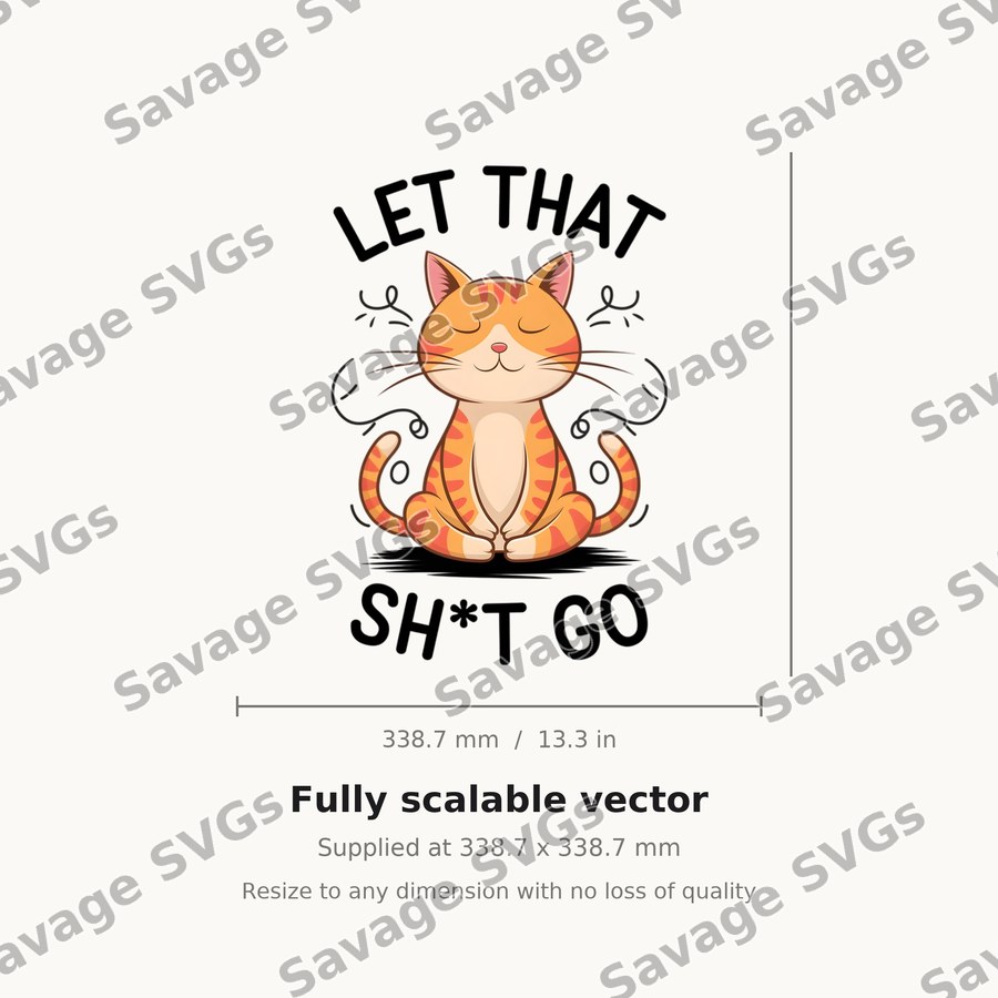 Let That Sh*t Go