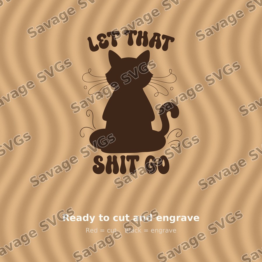 Let That Shit Go
