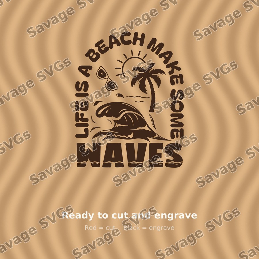 Life Is A Beach Make Some Waves BACK 01
