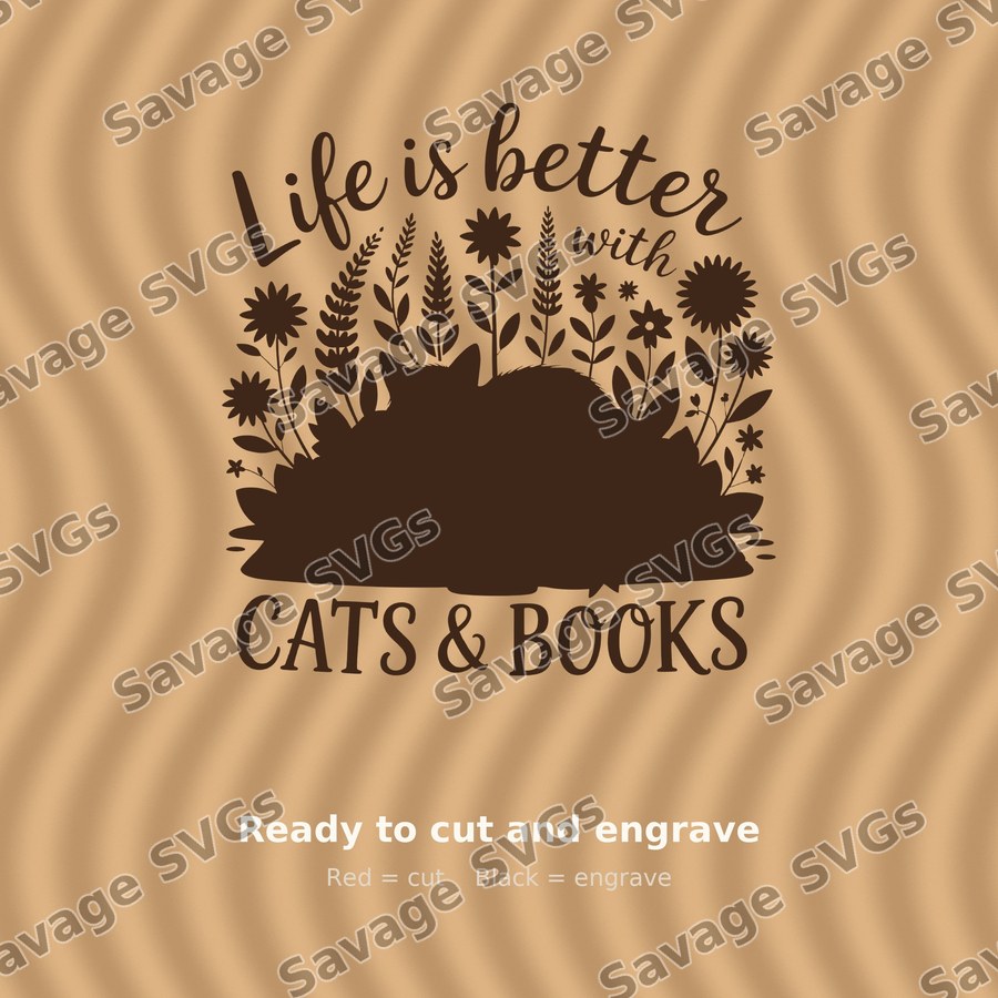Life Is Better With Cats And Books