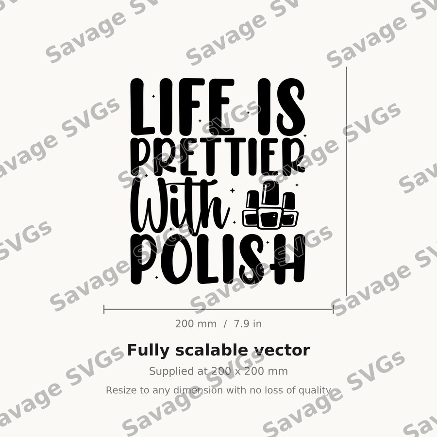 Life Is Prettier With Polish 01
