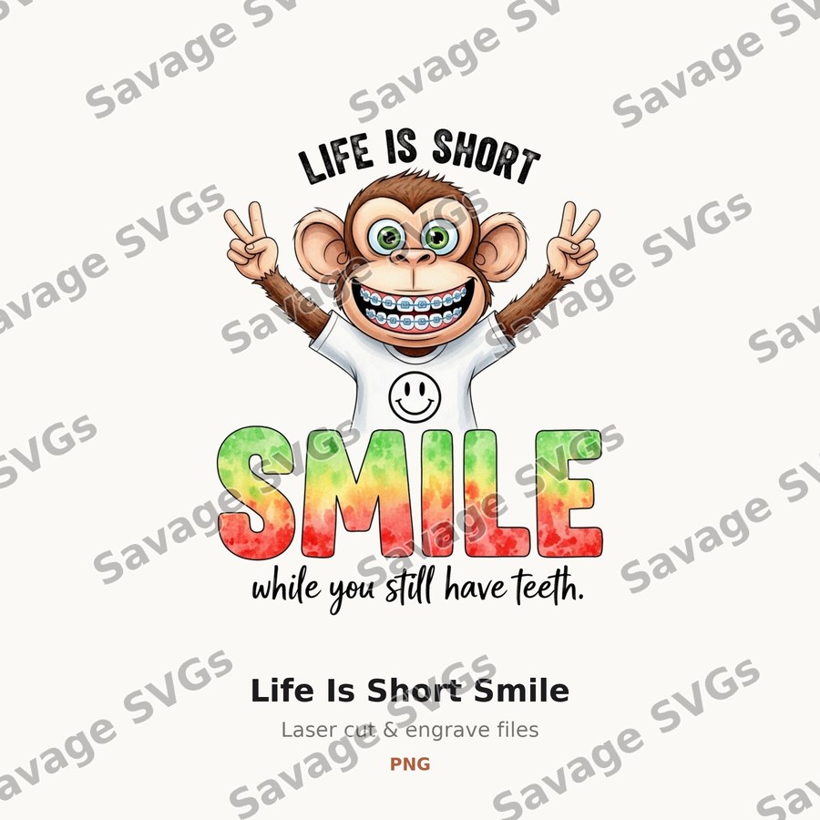 Life Is Short Smile