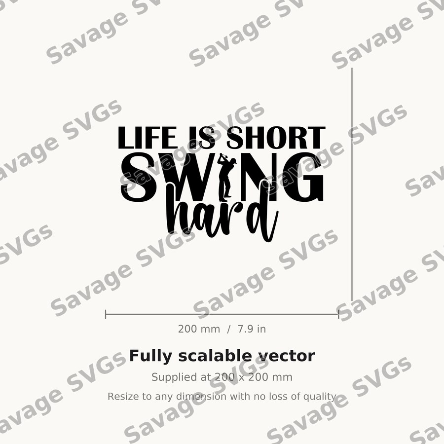 Life Is Short Swing Hard