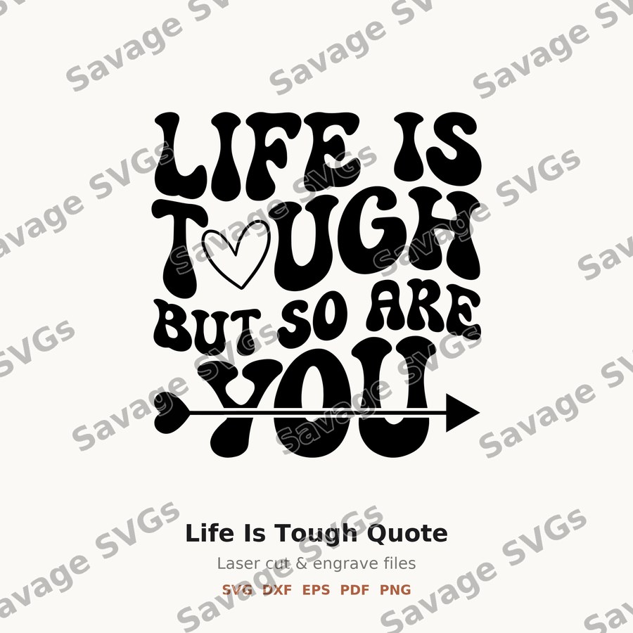 Life Is Tough Quote