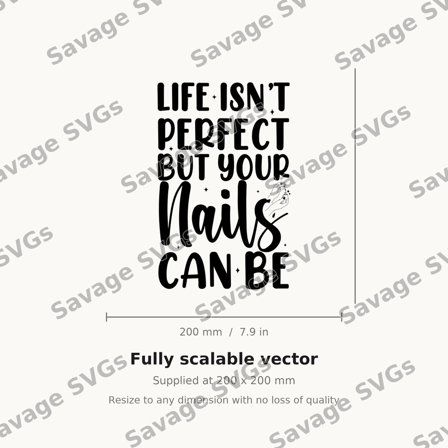 Life Isnt Perfect But Your Nails Can Be 01