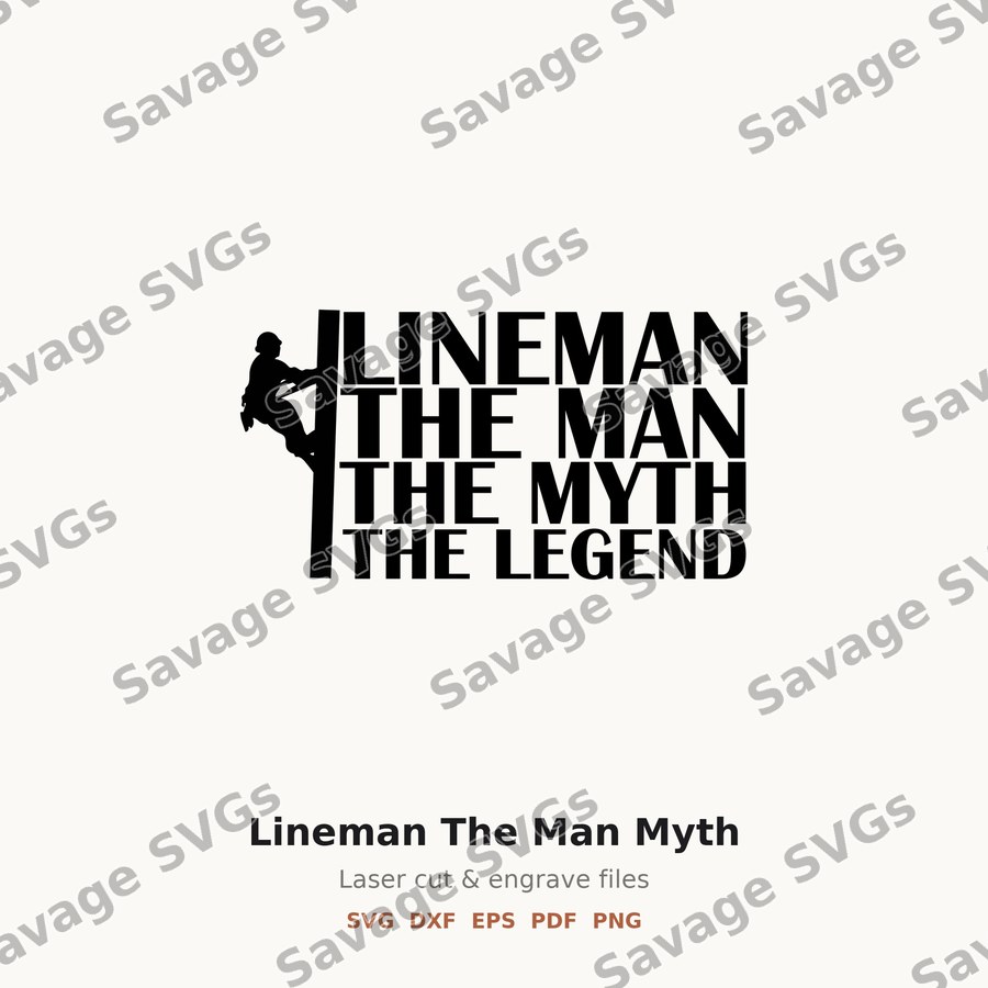 Lineman The Man Myth