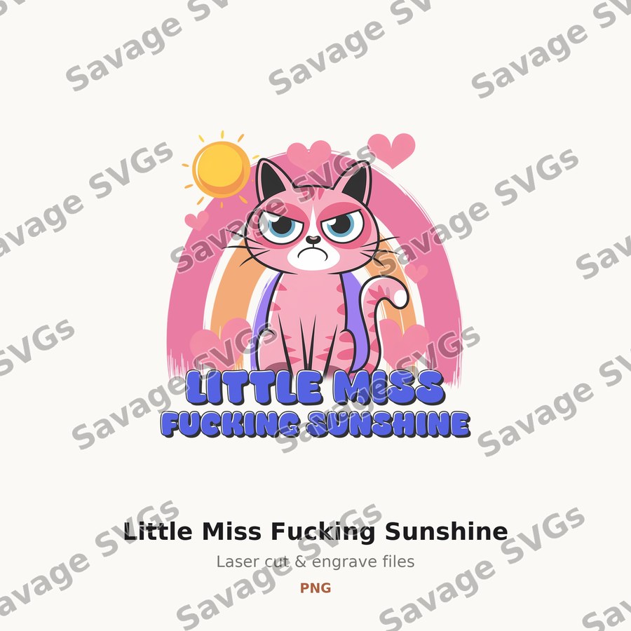 Little Miss Fucking Sunshine