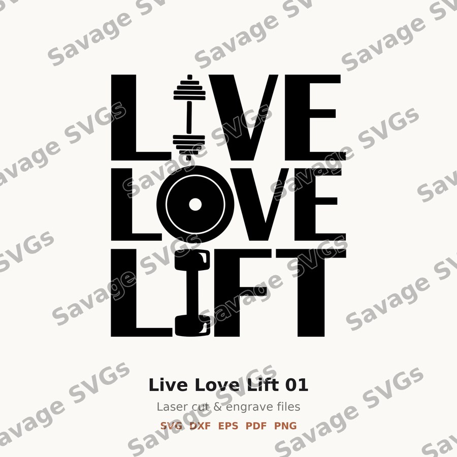 Live Love Lift 01