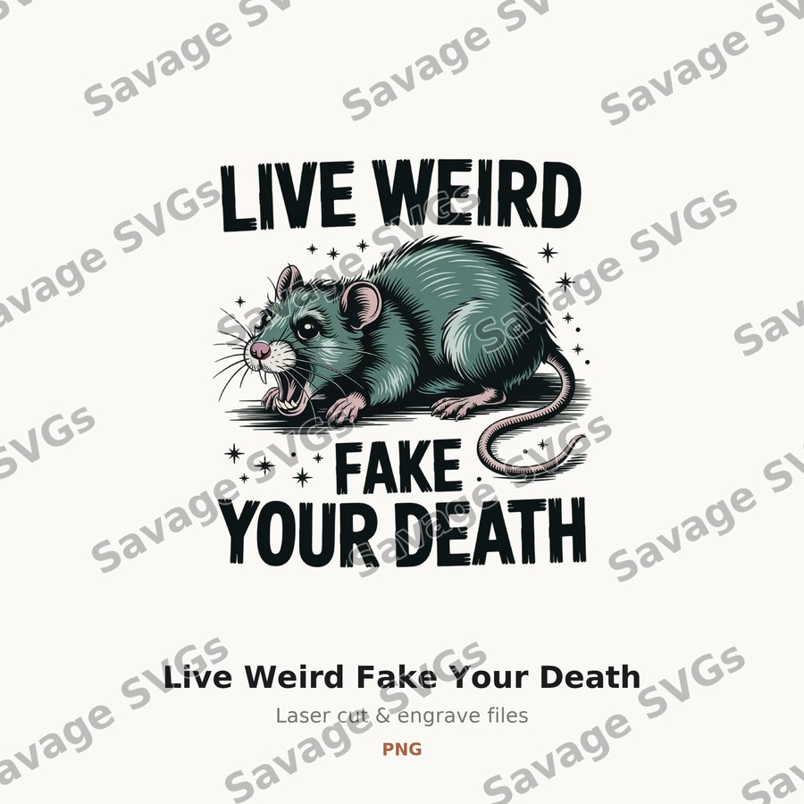 Live Weird Fake Your Death