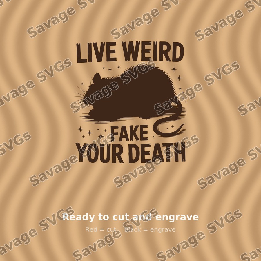 Live Weird Fake Your Death