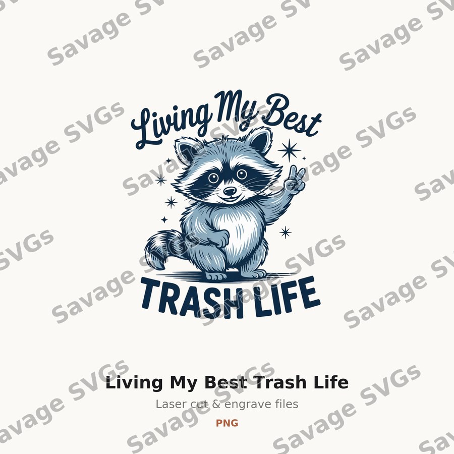 Living My Best Trash Life