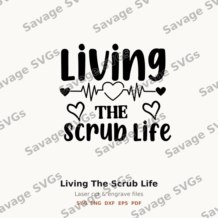Living The Scrub Life