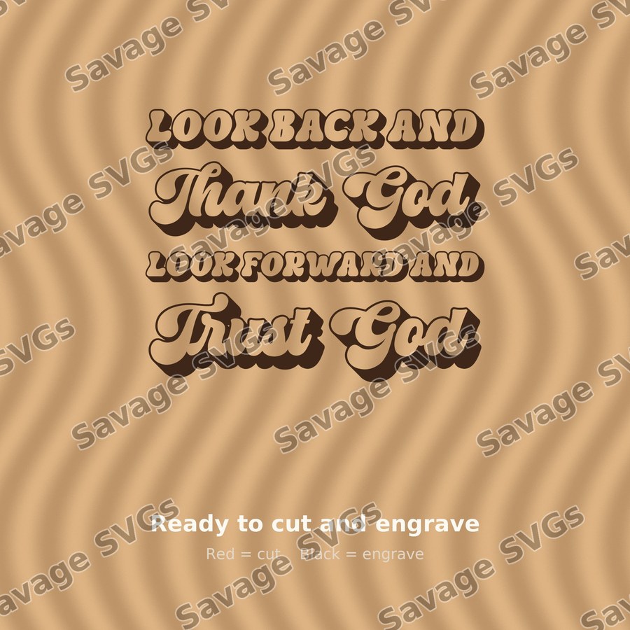 Look Back And Thank God